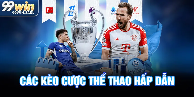 Các kèo cược thể thao hấp dẫn