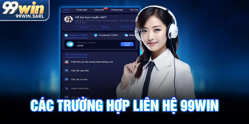 Các trường hợp liên hệ tới nhà cái