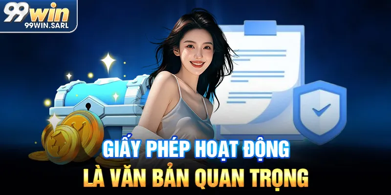 Giấy phép hoạt động là văn bản quan trọng