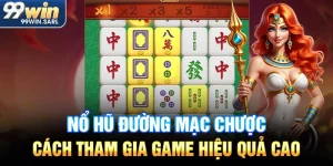 Nổ hũ Đường Mạc Chược