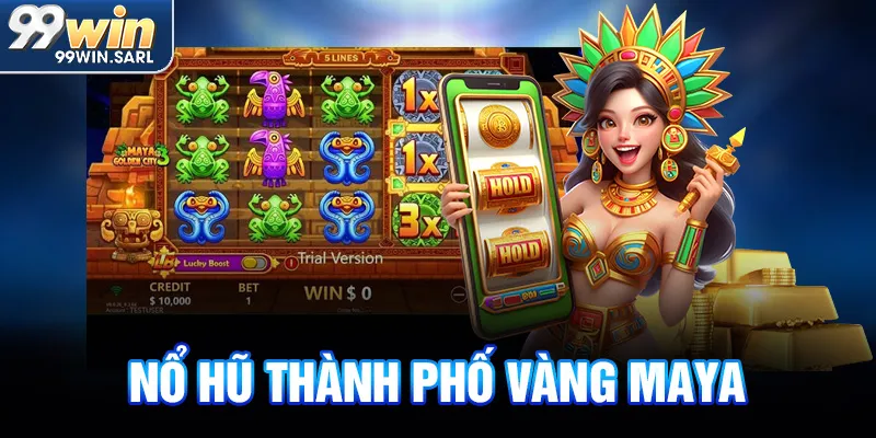 Nổ hũ thành phố vàng Maya