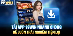 tải app 99win