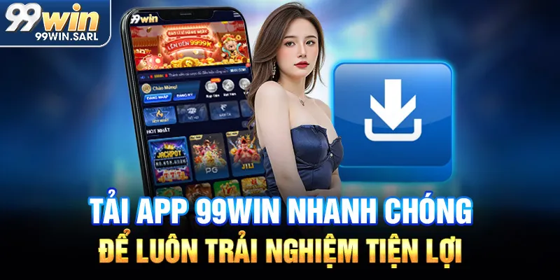tải app 99win