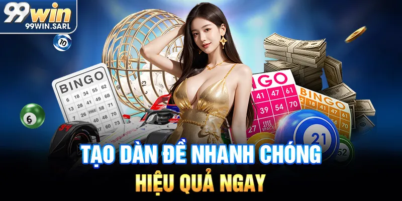 Tạo dàn đề nhanh chóng hiệu quả ngay